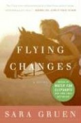 Flying Changes - A Novel