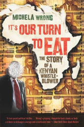 It's Our Turn to Eat - The Story of a Kenyan Whistle-Blower