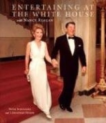 Entertaining at the White House with Nancy Reagan