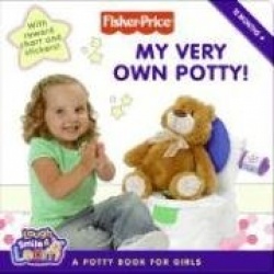 My Very Own Potty!: A Potty Book for Girls [With Stickers and My Very Own Potty Chart]