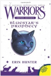Warriors Super - Bluestar's Prophecy