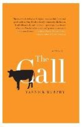The Call: A Novel