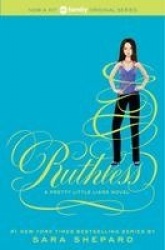 Pretty Little Liars 10. Ruthless