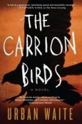 Carrion Birds, The