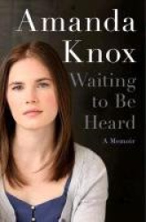 Waiting to Be Heard - A Memoir