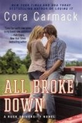All Broke Down - A Rusk University Novel