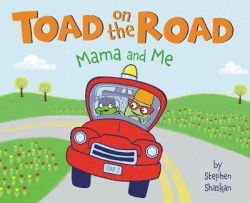 Toad on the Road - Mama and Me