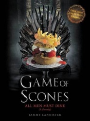 Game of Scones - All Men Must Dine: A Parody