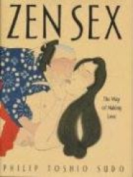 Zen Sex - The Way of Making Love