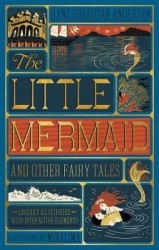 The Little Mermaid and Other Fairy Tales (MinaLima Edition) - (Illustrated with Interactive Elements)