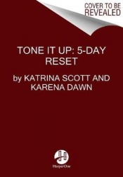 Tone It Up: Balanced and Beautiful