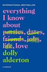 Everything I Know about Love