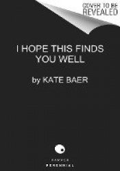 I Hope This Finds You Well - Poems