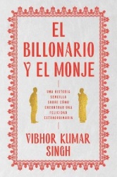 Billionaire and the Monk, the  El Billonario Y El Monje