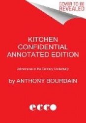 Kitchen Confidential Annotated Edition