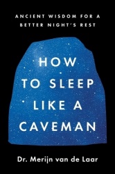 How to Sleep Like a Caveman