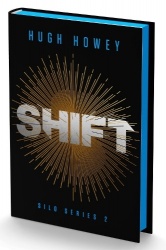 Shift Deluxe Collector's Edition - Book Two of the Silo Series