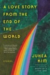 A Love Story from the End of the World