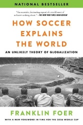 How Soccer Explains the World