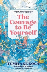 The Courage to Be Yourself