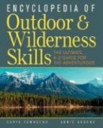 Encyclopedia of Outdoor and Wilderness Skills