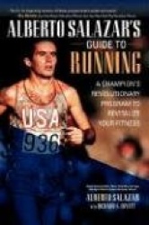 Alberto Salazar's Guide to Running