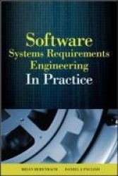 Software & Systems Requirements Engineering: In Practice