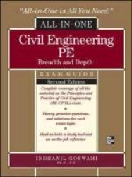 Civil Engineering All-In-One PE Exam Guide: Breadth and Depth, Second Edition