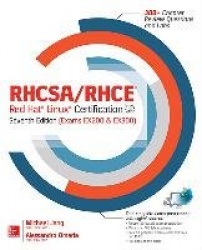 RHCSA/RHCE Red Hat Linux Certification Study Guide, Seventh Edition (Exams EX200 & EX300)