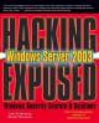 HACKING EXPOSED WINDOWS(R) SERVER 2003