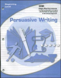 High-Performance Writing Beginning Level, Persuasive Writing