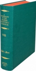 A Dictionary of the Older Scottish Tongue from the Twelfth Century to the End of the Seventeenth: Volume 7, Qui-Ro - Parts 37-41