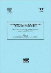 Information Control Problems in Manufacturing 2004 (2-volume set)