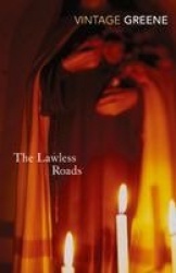 The Lawless Roads