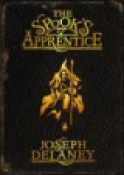 The Wardstone Chronicles 1. The Spook's Apprentice