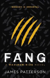 Fang: A Maximum Ride Novel - (Maximum Ride 6)