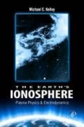 The Earth's Ionosphere - Plasma Physics and Electrodynamics