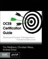 OCEB Certification Guide - Business Process Management Fundamental Level
