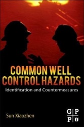 Common Well Control Hazards - Identification and Countermeasures