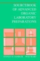 Sourcebook of Advanced Organic Laboratory Preparations