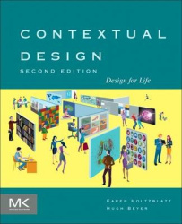 Contextual Design - Design for Life