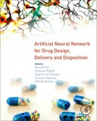 Artificial Neural Network for Drug Design, Delivery and Disposition