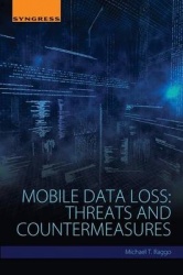 Mobile Data Loss - Threats and Countermeasures