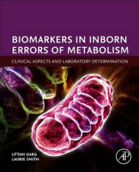 Biomarkers in Inborn Errors of Metabolism - Clinical Aspects and Laboratory Determination