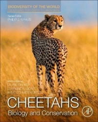 Cheetahs: Biology and Conservation - Biodiversity of the World: Conservation from Genes to Landscapes