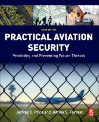 Practical Aviation Security - Predicting and Preventing Future Threats