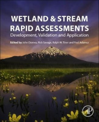 Wetland and Stream Rapid Assessments - Development, Validation, and Application