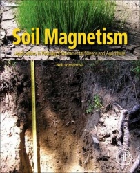 Soil Magnetism - Applications in Pedology, Environmental Science and Agriculture