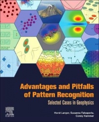 Advantages and Pitfalls of Pattern Recognition - Selected Cases in Geophysics