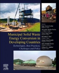 Municipal Solid Waste Energy Conversion in Developing Countries - Technologies, Best Practices, Challenges and Policy